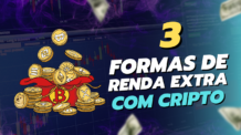 3 ideias de renda extra com Criptomoedas.